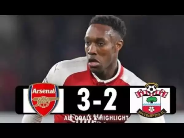 Video: Arsenal vs Southampton 3-2 All Goals & Highlights Premier League  2018